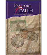 Passport of Faith: A Christian's Encounter with World Religions - Nachtigall, Patrick