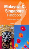 Passport to Malaysia and Singapore Handbook - Eliot, Joshua (Editor)
