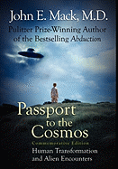 Passport to the Cosmos: Human Transformation and Alien Encounters