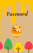 Password: An Organizer for All Your Passwords, Password Log Book, Internet Password Organizer, Alphabetical Password Book, Logbook To Protect Usernames and ... notebook, password book small 5" x 8"