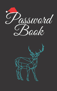 Password Book: An Organizer for All Your Passwords, Password Log Book, Internet Password Organizer, Alphabetical Password Book, Logbook To Protect Usernames and ... notebook, password book small 5" x 8"