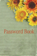 Password Book: Marigold, Now You Can Log Into Your Favorite Social Media Sites, Pay Your Bills, Review Your Credit Card Statements, and Shop at Your Favorite Online Stores, Quickly and Effortlessly!