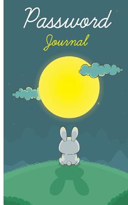 Password Journal: Cute Full Moon with Rabbit Internet Password Organizer Internet Address and Password Journal: A-Z Alphabetical with Tabs - Creative Password Book