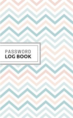 Password Log Book: Internet and Mobile Application Username and Password Keeper, Pocket Size, Pattern Cover - Passionate Book Publishing