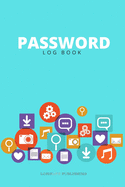 Password Log Book: Password Keeper with Alphabetical Pages Password and Username Notebook Blue