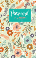 Password organizer with tabs: passwords and usernames A neat little book to keep all of your important information organized at your fingertips. with tabs alphabetical A-Z