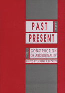 Past and Present: A Study of Aboriginality