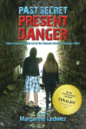 Past Secret Present Danger: What Deadly Secrets Lie in the Tunnels Beneath Niagara Falls?