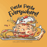 Pasta Pasta Everywhere!