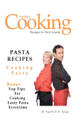 Pasta Recipes: Cooking Pasta