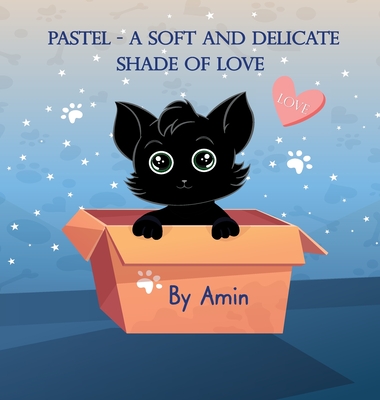 Pastel: a soft and delicate shade of love - Amin