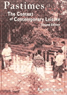 Pastimes: The Context of Contemporary Leisure - Russell, Ruth V