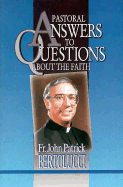 Pastoral Answers to Questions about Mass - Lappin, Peter