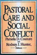 Pastoral Care and Social Conflict: Essays in Honor of Charles V. Gerkin