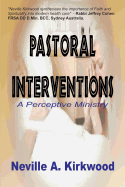 Pastoral Interventions: A Perceptive Ministry