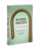 Pastoral Practices: A Wesleyan Paradigm
