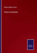 Pastor's Hand-Book