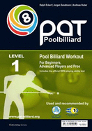 PAT - Pool Billiard Workout: Includes the Official WPA Playing Ability Test: For Beginners