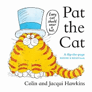 Pat the Cat: A Flip - the - Page Rhyme and Read Book