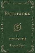 Patchwork (Classic Reprint)