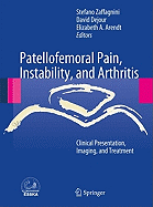 Patellofemoral Pain, Instability, and Arthritis: Clinical Presentation, Imaging, and Treatment