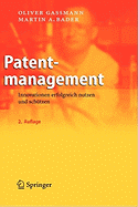 Patentmanagement: Innovationen Erfolgreich nutzen und schutzen 2. Auflage