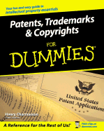 Patents, Copyrights & Trademarks for Dummies - Charmasson, Henri J a