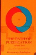 Path of Purification: Visuddhimagga