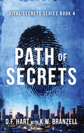 Path of Secrets: Vital Secrets, Book Four