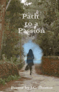 Path to a Passion