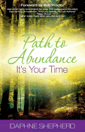 Path to Abundance: It's Your Time