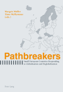 Pathbreakers: Small European Countries Responding to Globalisation and Deglobalisation