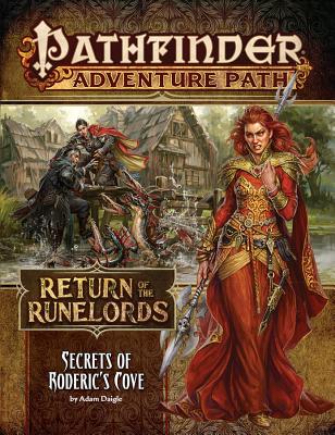 Pathfinder Adventure Path: Secrets of Roderick's Cove (Return of the Runelords 1 of 6) - Daigle, Adam