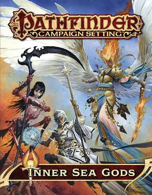 Pathfinder Campaign Setting: Inner Sea Gods - Reynolds, Sean K, and Staff, Paizo (Editor)