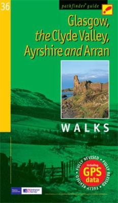 Pathfinder Glasgow, the Clyde Valley, Ayrshire & Arran - Crimson Publishing (Prepared for publication by)