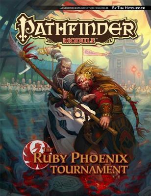 Pathfinder Module: The Ruby Phoenix Tournament - Hitchcock, Tim, Professor