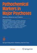 Pathochemical Markers in Major Psychoses