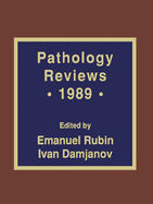 Pathology Reviews - 1989