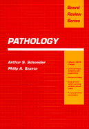 Pathology - Schneider, Arthur S., and Szanto, Philip A.