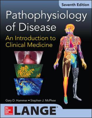 Pathophysiology of Disease: An Introduction to Clinical Medicine 7/E (Int'l Ed) - Hammer, Gary, and McPhee, Stephen