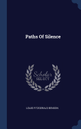 Paths Of Silence