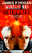 Paths to Otherwhere