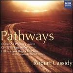 Pathways: Debussy, Chopin, Feigin