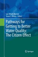 Pathways for Getting to Better Water Quality: The Citizen Effect