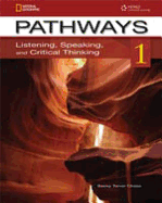 Pathways: Listening, Speaking, and Critical Thinking 1 with Online Access Code