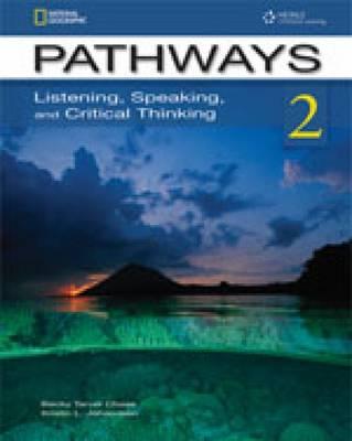 Pathways: Listening, Speaking, and Critical Thinking 2 with Online Access Code - Chase, Rebecca, and Johannsen, Kristin
