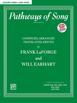 Pathways of Song, Vol 3: Low Voice, Book & CD - LaForge, Frank, and Earhart, Will