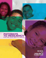 Pathways to Resiliency: Black and Latino Families in America