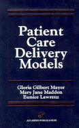 Patient Care Delivery Models