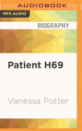 Patient H69: The Story of My Second Sight